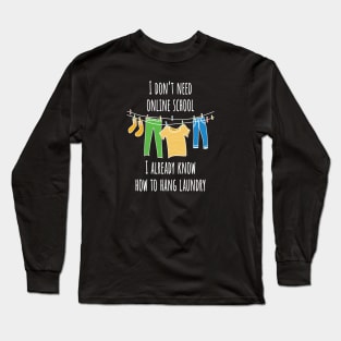 Online School Long Sleeve T-Shirt